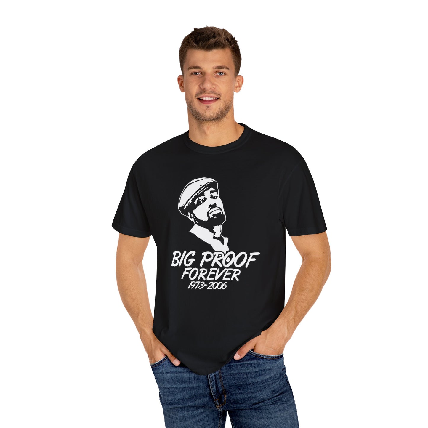 Big Proof Forever Shirt
