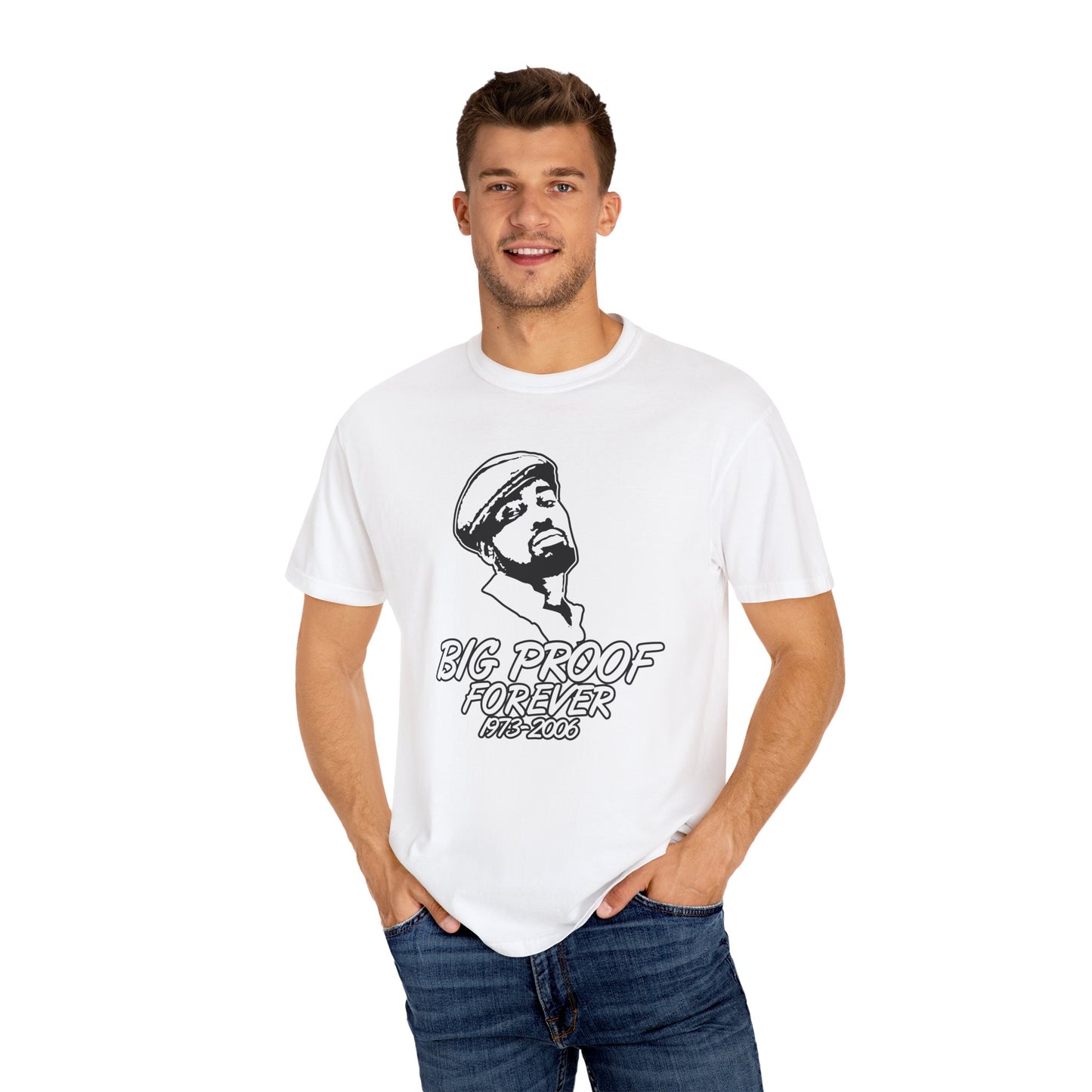 Big Proof Forever Shirt