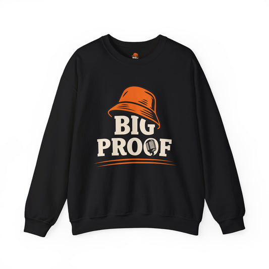 Big Proof Unisex Crewneck Sweatshirt - Stylish, Casual Apparel for Everyday Comfort
