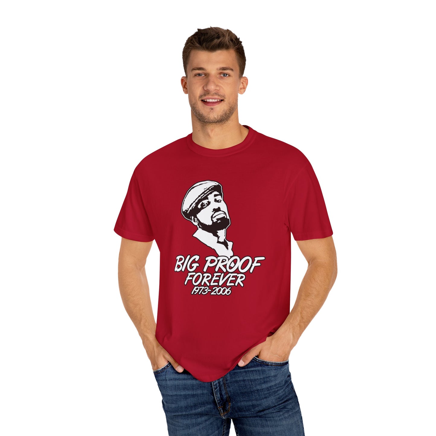 Big Proof Forever Shirt