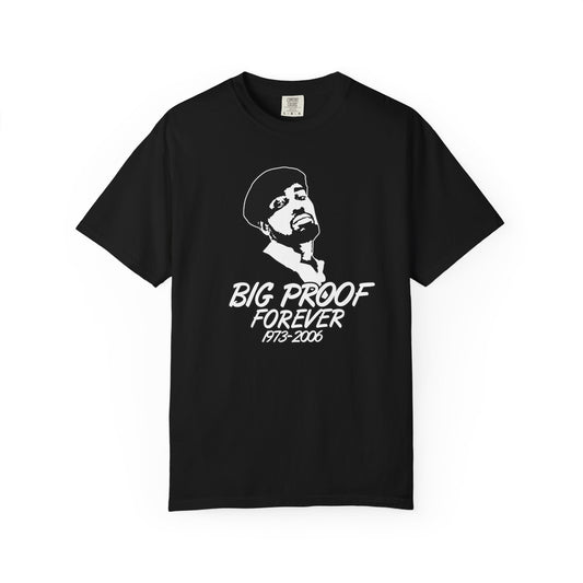 Big Proof Forever Unisex T-Shirt, Casual Tee, Vintage Style Shirt, Music Lover Gift, Graphic Unisex Tee, Hip Hop Culture Apparel